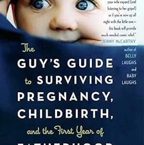 The Guy’s Guide to Surviving