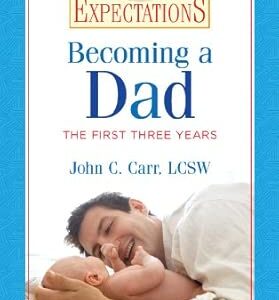 Great Expectations: Becoming a Dad